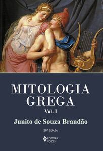 Mitologia grega Vol. I