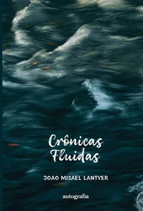 Crônicas fluidas