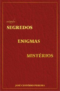 Segredos, enigmas, mistérios