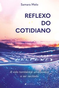 Reflexo do cotidiano