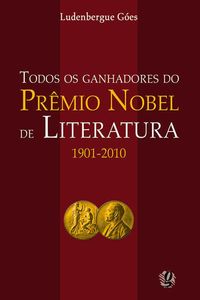 Todos os ganhadores do Prêmio Nobel de Literatura