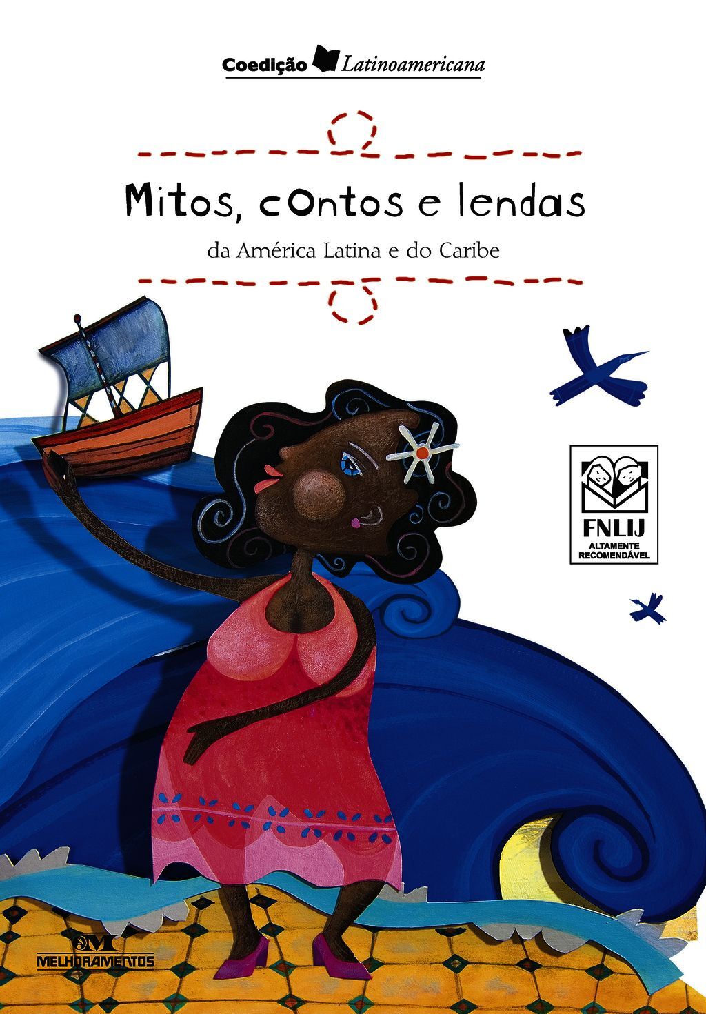 Mitos, Contos E Lendas Da América Latina E Do Caribe