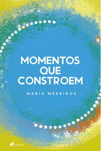 Momentos que constroem