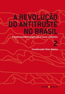 A revolução do antitruste