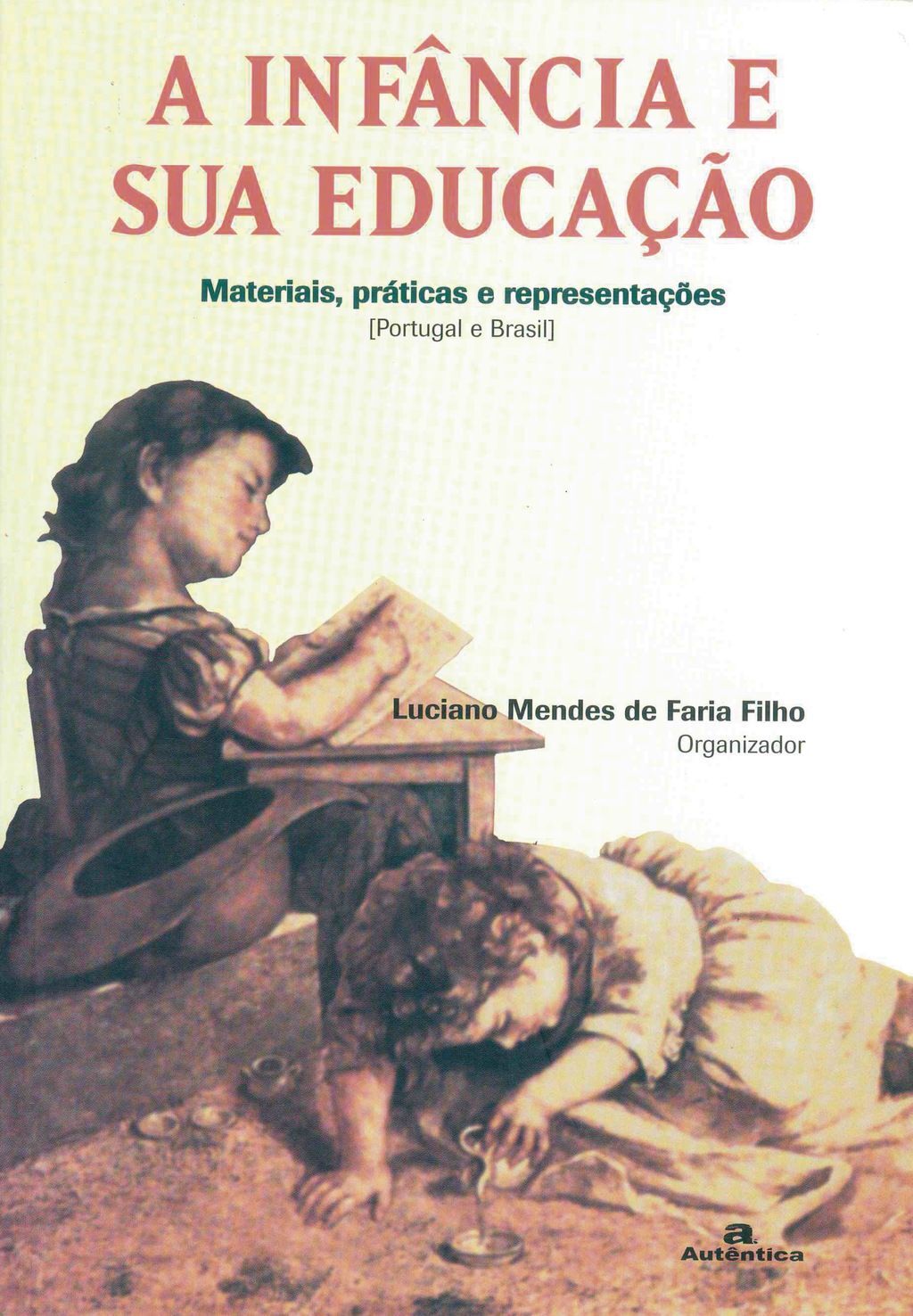 A Infância e sua educação