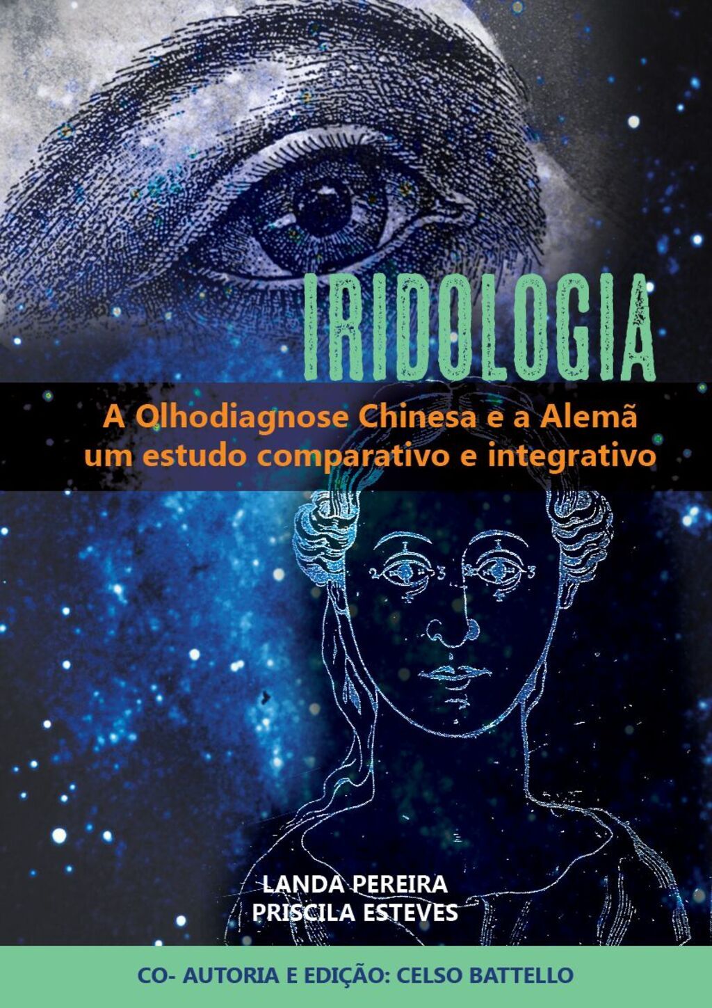 Iridologia - A Olhodiagnose Alemã e a Chinesa