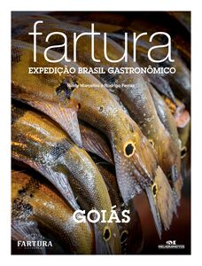 Fartura: Expedição Goiás