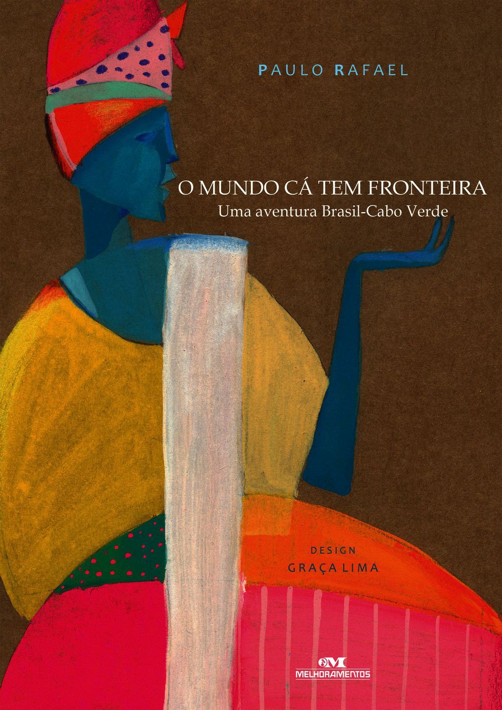 O Mundo Cá Tem Fronteira – Uma Aventura Brasil-Cabo Verde