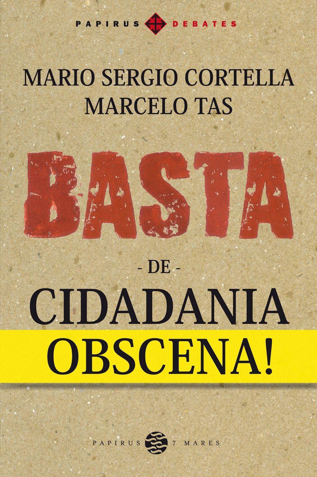 Basta de cidadania obscena!