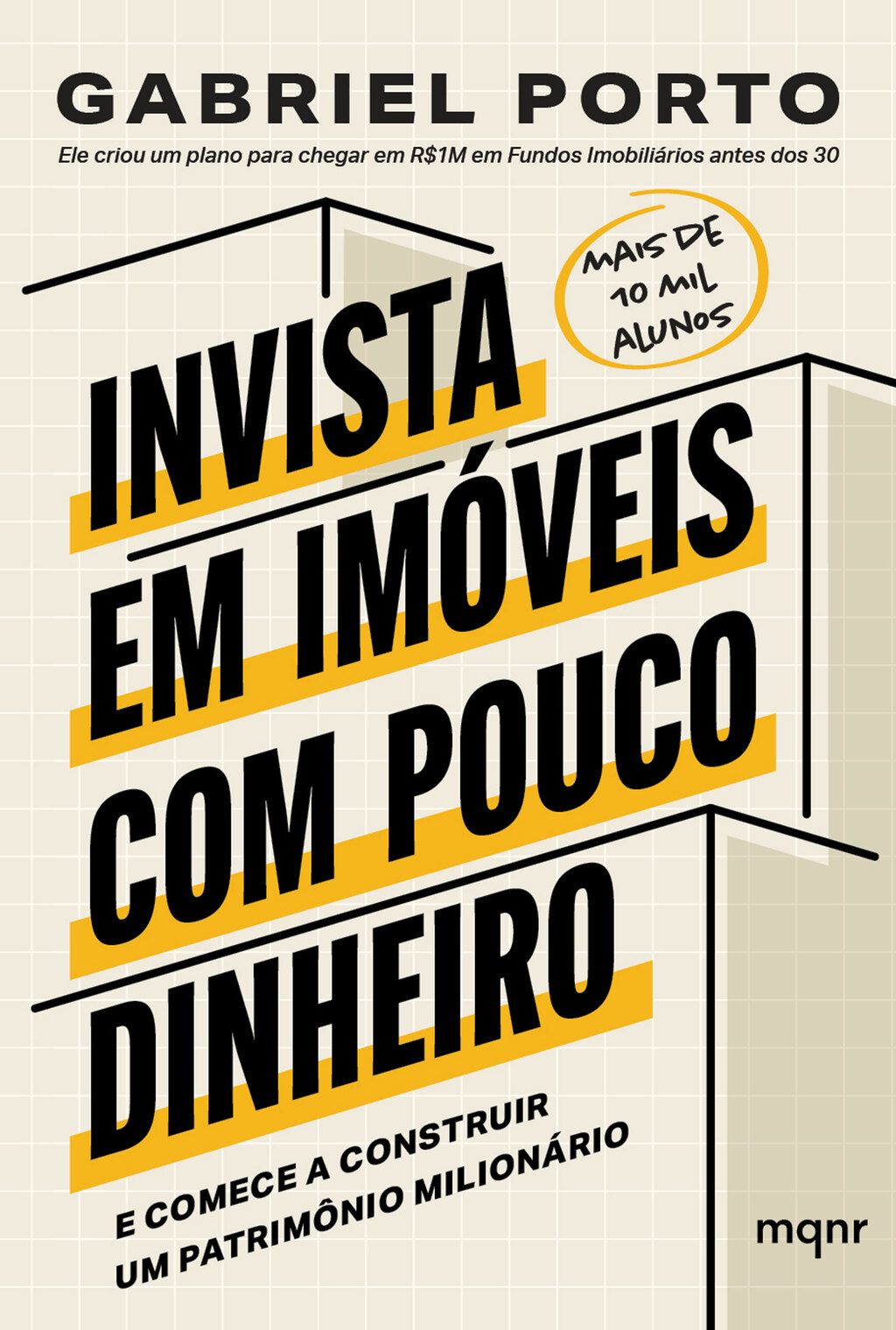 Invista em imóveis com pouco dinheiro