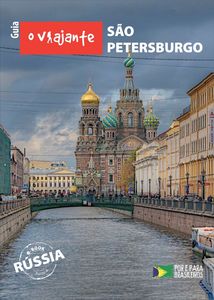Guia O Viajante: São Petersburgo
