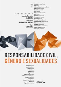 Responsabilidade Civil, Gênero e Sexualidades - 1ª Ed - 2024