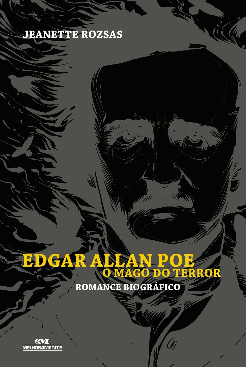 Edgar Allan Poe: O Mago Do Terror – Romance Biográfico