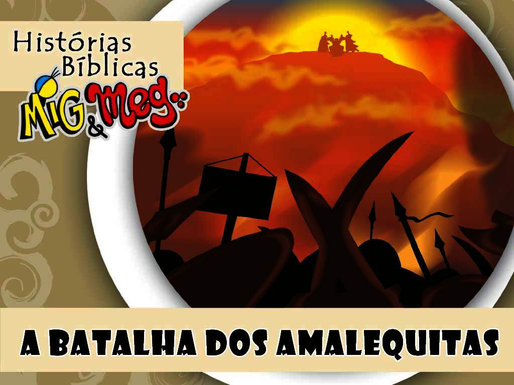 A Batalha Dos Amalequitas