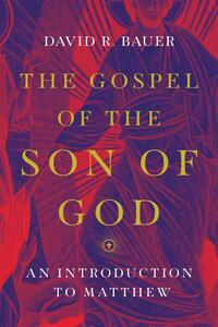 The Gospel of the Son of God