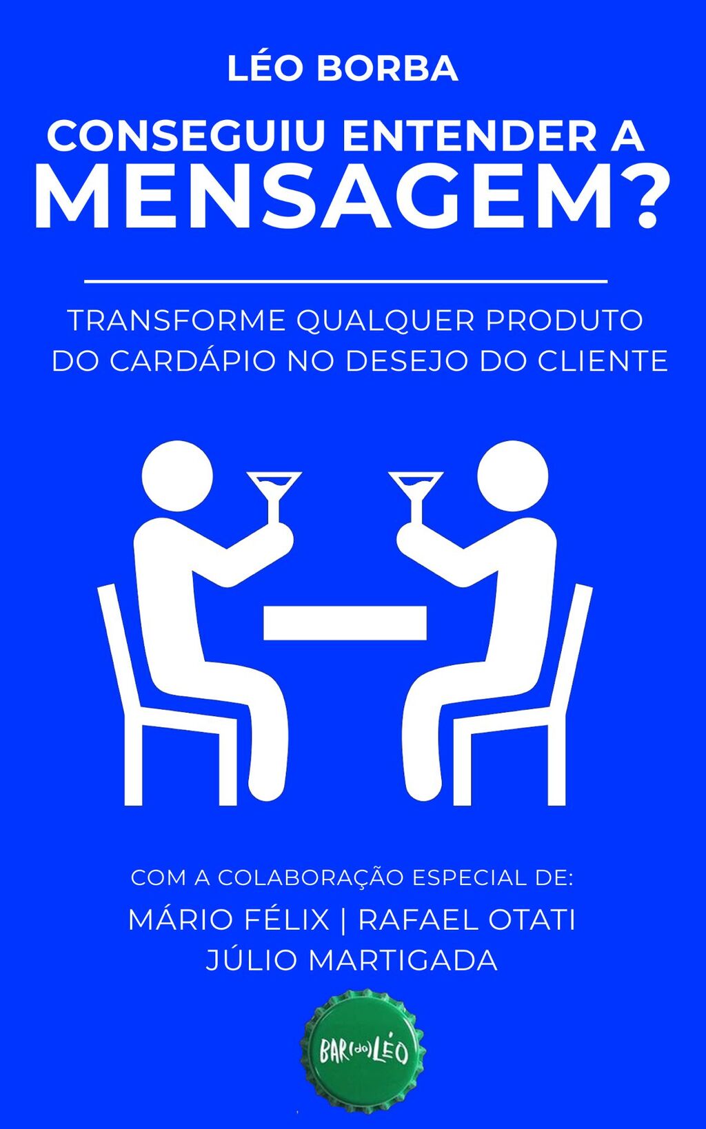 Conseguiu entender a mensagem?