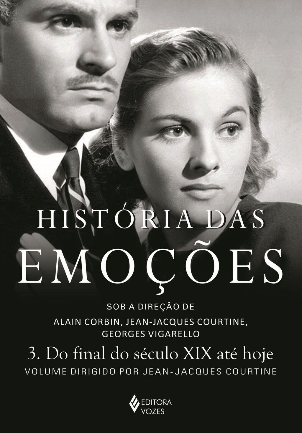 História das emoções vol. 3