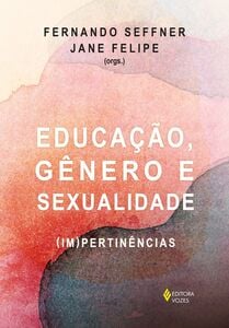 Educação, gênero e sexualidade