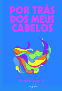 Por trás dos meus cabelos
