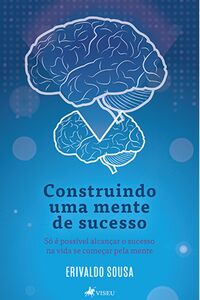 Construindo uma mente de sucesso