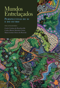 Mundos entrelaçados: perspectivas de si e do outro