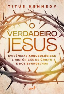 O verdadeiro Jesus