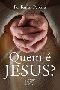 Quem é Jesus?