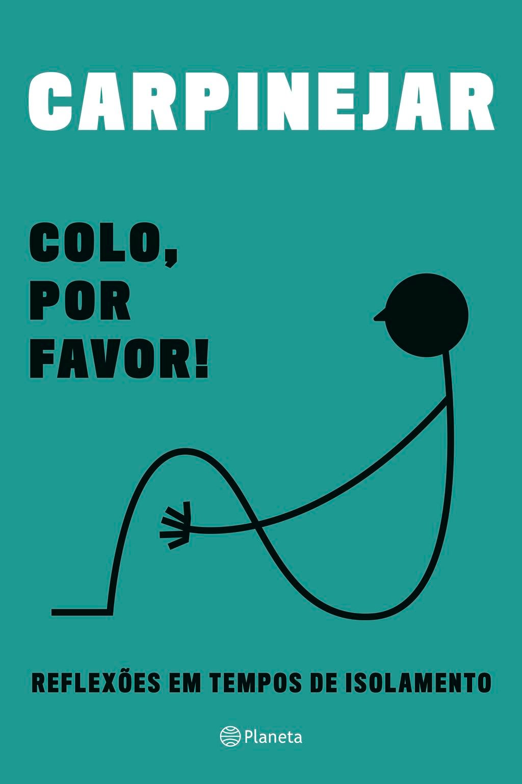 Colo, por favor!