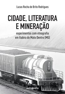 Cidade, literatura e mineração: