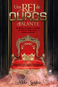 Um Rei de Ouros Falante