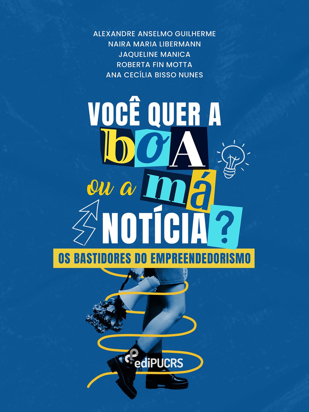 Você quer a boa ou a má notícia?