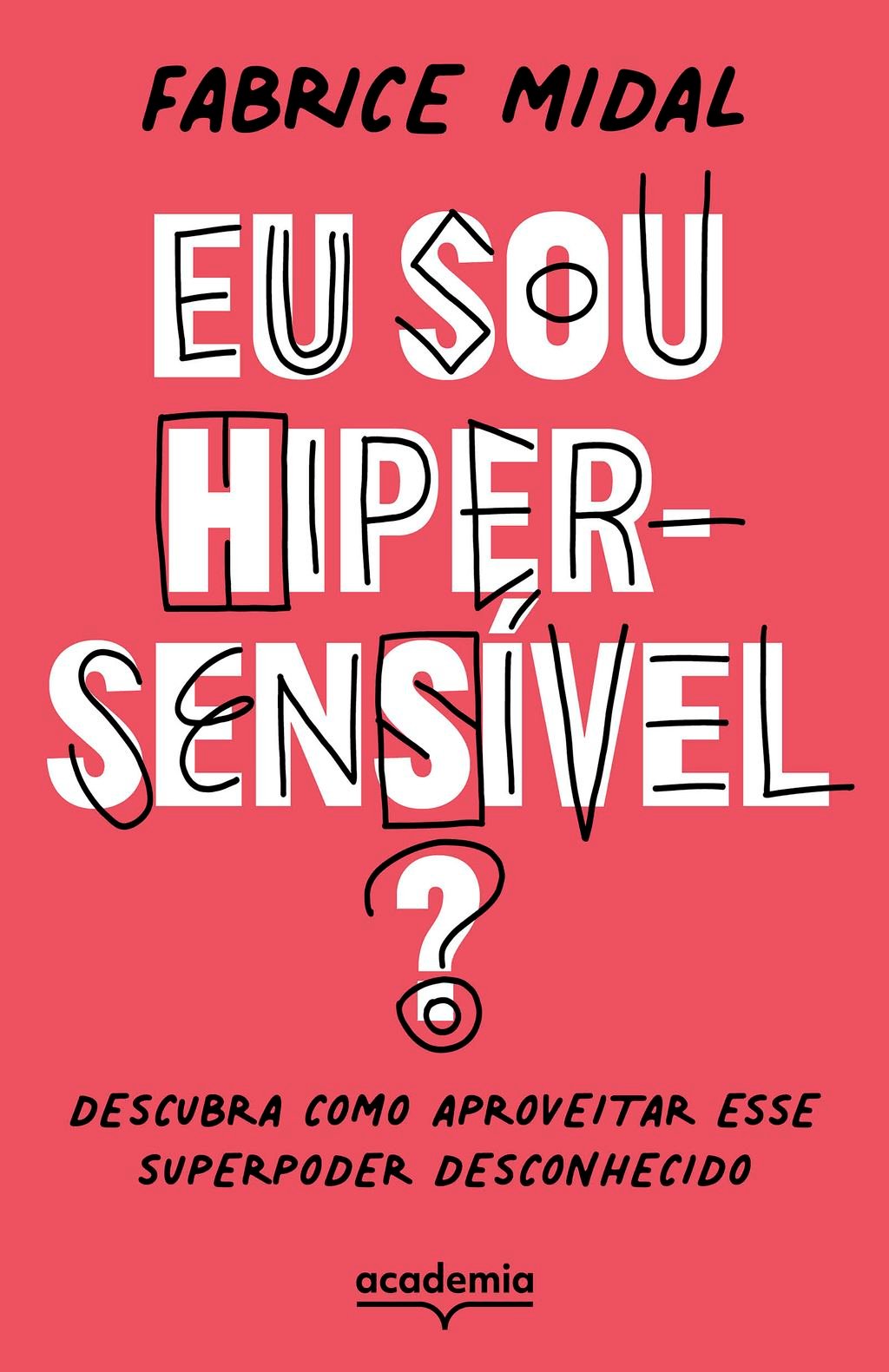 Eu sou hipersensível?