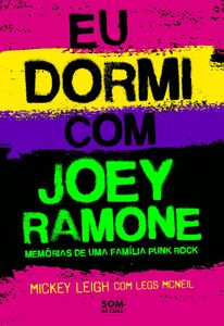Eu dormi com Joey Ramone
