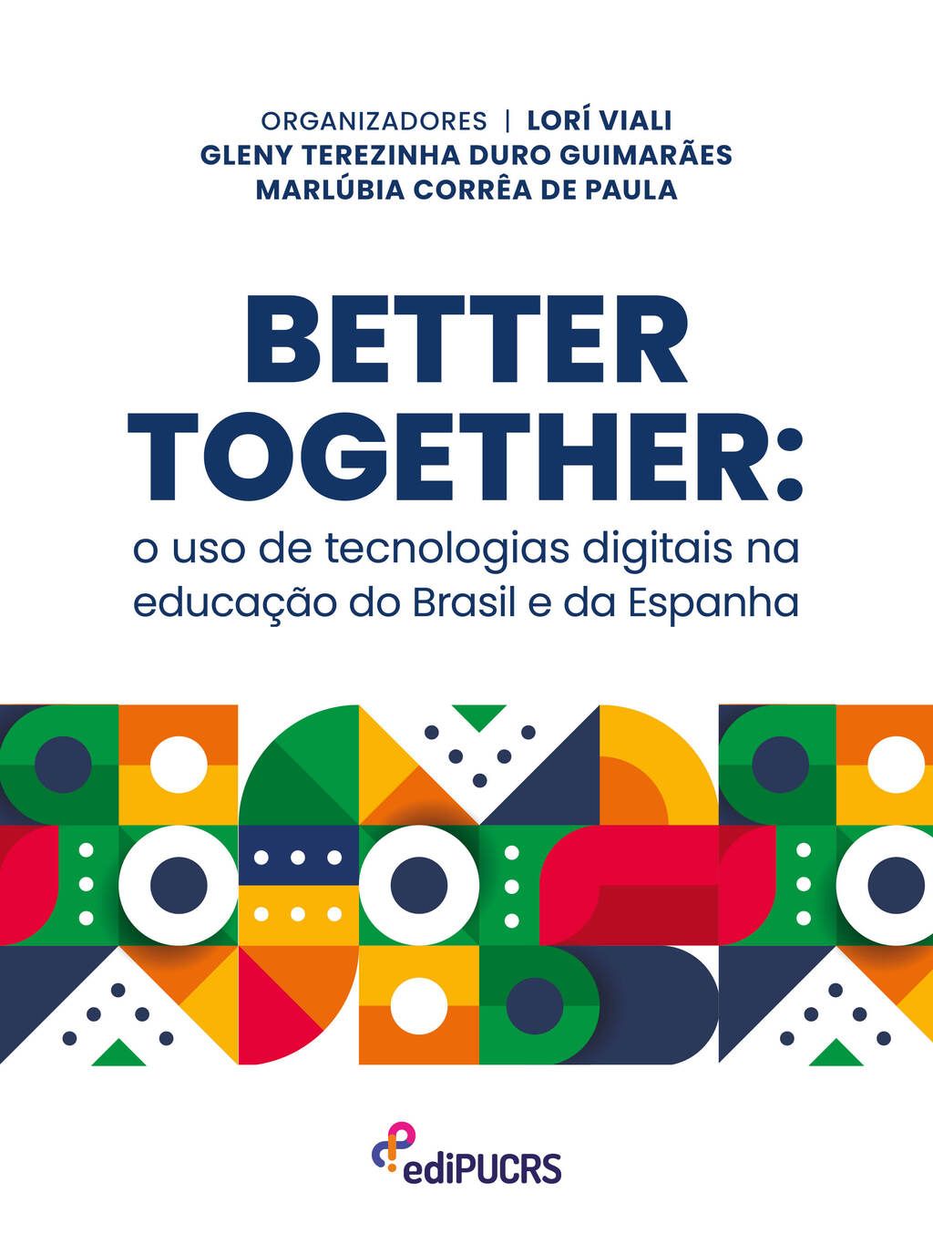 Better together: o uso de tecnologias digitais na educação do Brasil e da Espanha