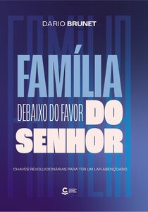 Família debaixo do favor do Senhor