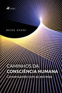 Caminhos da consciência humana