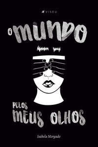 O mundo pelos meus olhos