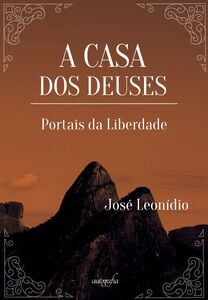 A casa dos deuses