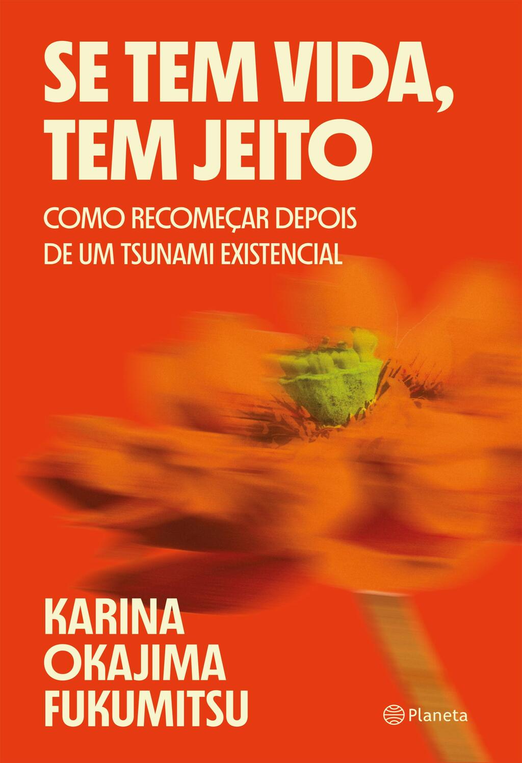 Se tem vida, tem jeito