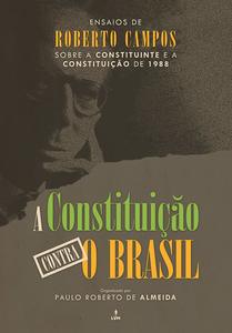 A Constituição contra o Brasil