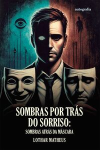 As sombras por trás do sorriso