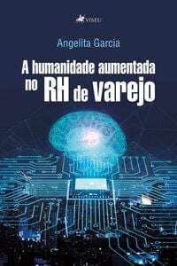 A humanidade aumentada no RH de varejo