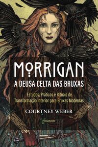 Morrigan – A deusa celta das bruxas