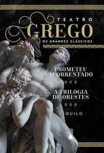 Prometeu Acorrentado e A trilogia de Orestes