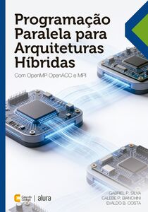 Programação Paralela para Arquiteturas Híbridas