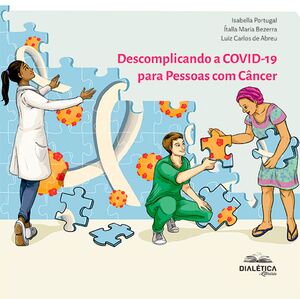 Descomplicando a COVID-19 para Pessoas com Câncer
