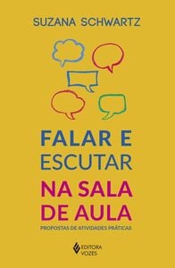 Falar e escutar na sala de aula