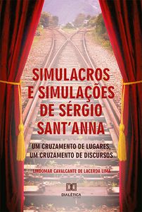 Simulacros e simulações de Sérgio Sant'Anna
