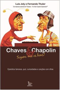 Chaves e Chapolin - sigam-me os bons