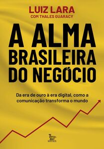 A alma brasileira do negócio